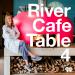 River Cafe Table 4