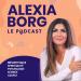 ALEXIA BORG  Le podcast