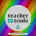 Teacher by Trade