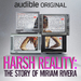 Harsh Reality: The Story of Miriam Rivera