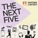 The Next Five