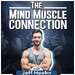 The Mind Muscle Connection 