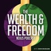 The Wealth and Freedom Nexus Podcast