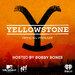 The Official Yellowstone Podcast