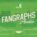 Podcast – FanGraphs Audio – FanGraphs Baseball