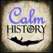 Calm History - true bedtime stories & trivia for relaxing or sleeping.