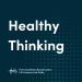 Healthy Thinking