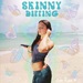 Skinny Dipping