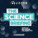 The Science Briefing