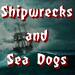 Shipwrecks and Sea Dogs