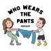Who Wears the Pants