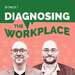 Diagnosing The Workplace: Not Just An HR Podcast