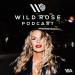 Wild Rose Podcast with Whitney Rose