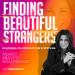 Finding Beautiful Strangers
