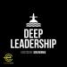 Deep Leadership 