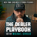 The Dealer Playbook