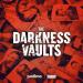 The Darkness Vaults
