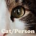 Cat/Person
