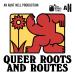Queer Roots and Routes