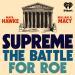 Supreme: The Battle for Roe