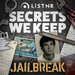 Secrets We Keep