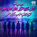 The Murder Years