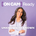 Unknown to Known presented by (ON CAM) Ready with Jamie Maglietta