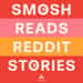 Smosh Reads Reddit Stories