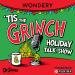 'Tis The Grinch Holiday Talk Show