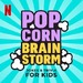 Popcorn Brainstorm! Jokes & Trivia for Kids