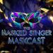 The Masked Singer: Maskcast
