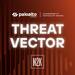 Threat Vector by Palo Alto Networks