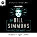 The Bill Simmons Podcast