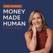Money Made Human Podcast