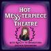Hot Mess-Terpiece Theatre