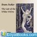 The Lair of the White Worm by Bram Stoker