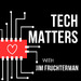 Tech Matters