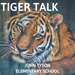 Tiger Talk