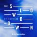 The Slowdown: Poetry & Reflection Daily