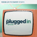 The Plugged In Show