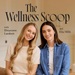 The Wellness Scoop