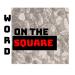 Word On The Square