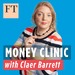 Money Clinic with Claer Barrett