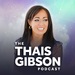 Breakthrough with Thais Gibson Podcast