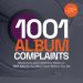 1001 Album Complaints