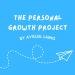 The Personal Growth Project