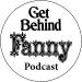 Get Behind Fanny Podcast