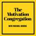 The Motivation Congregation: The #1 Torah & Mussar Podcast